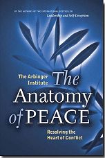 The Anatomy of Peace by The Arbinger Institute